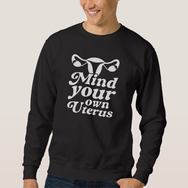 Må ditt eget Uterus tänka Lång Ärmad Tröja (Framsida)