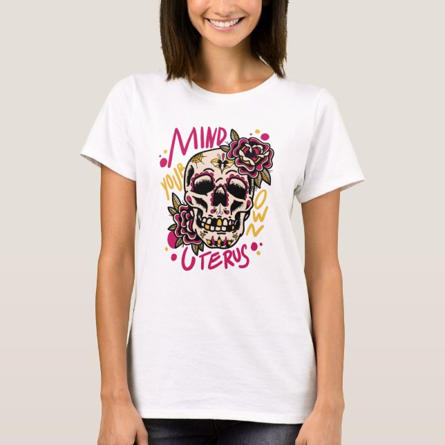 Må ditt eget Uterus tänka T Shirt (Framsida)