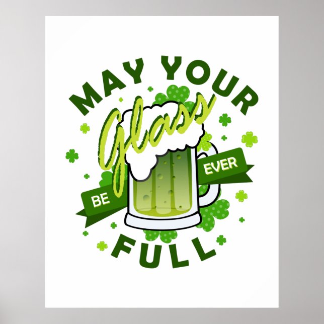 Må ditt glas alltid vara fullt Grönt öl St. Patric Poster (Framsidan)