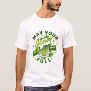 Må ditt glas vara fullt grönt öl St. Patrick's T Shirt