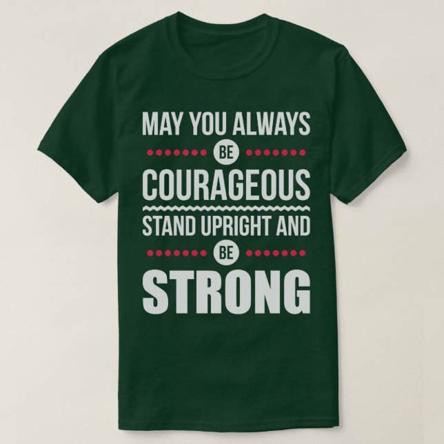 Må du alltid vara modig 1 t shirt (Design framsida)