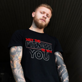 Må fitness vara med dig | Motiveringsoffert för gy T Shirt