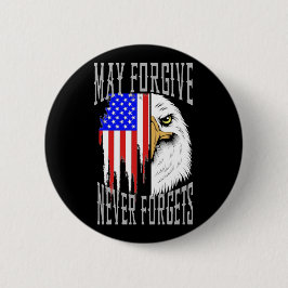 Må förlåta, Förfalskad Flagga-knapp Knapp