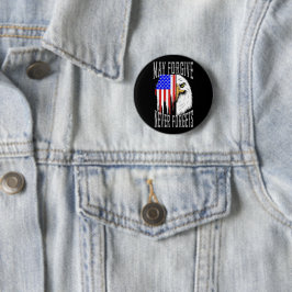 Må förlåta, Förfalskad Flagga-knapp Knapp
