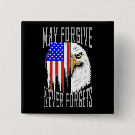 Må förlåta, Förfalskad Flagga-knapp Knapp