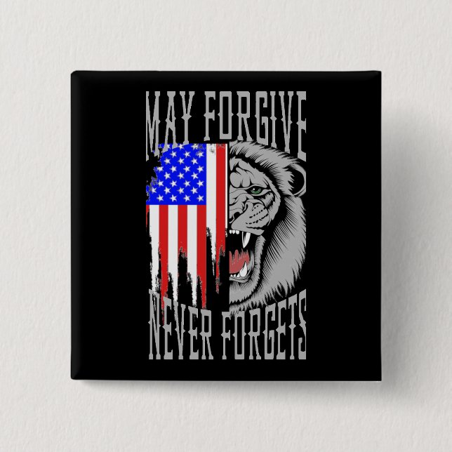 Må förlåta, Förfalskar aldrig Lejon-Flagga-knapp Knapp (Framsida)