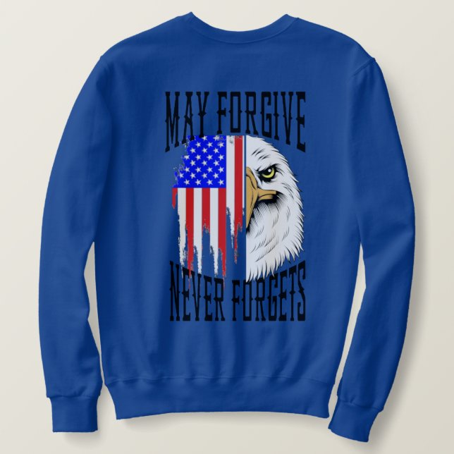 Må förlåtas, aldrig förfalska Eagle Sweatshirt (Design baksida)