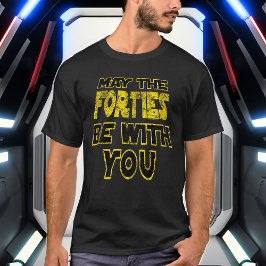 Må fyrtiderna vara med dig 1980-talets Retro 40:e T Shirt