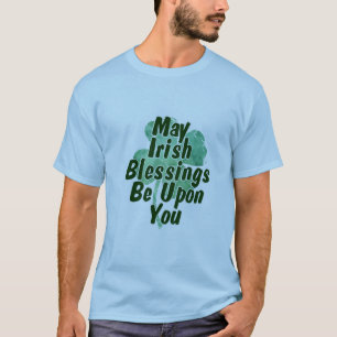 Må irländsk välsignelse vara på dig t shirt