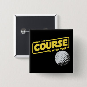 Må kursen vara med dig Rolig golf golfande Knapp