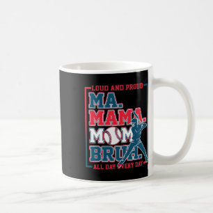 Ma Mama Mamma Bruh Bysebyll Hög Och Stolt Hela Dag Kaffemugg