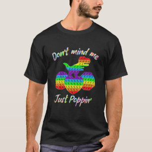 Må mig inte bara poppin's funny pop it it Game Fid T Shirt