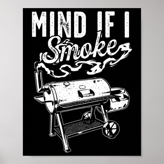 Må om jag röker - luddig Bbq-rök och grillning Bb Poster (Framsidan)