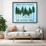 Må skogen vara med dig SPARA TRÄD Poster<br><div class="desc">Lägg till din egen text, ändra även bakgrunden färg. Markera utskriften som är storlek med hjälp av listrutan ovan och du kan klicka på knappen "Redigera design" för att anpassa teckningen så att den passar alla storleka pappra. Köp en enkel poster eller en helt inramad och matchad version! Tack för...</div>