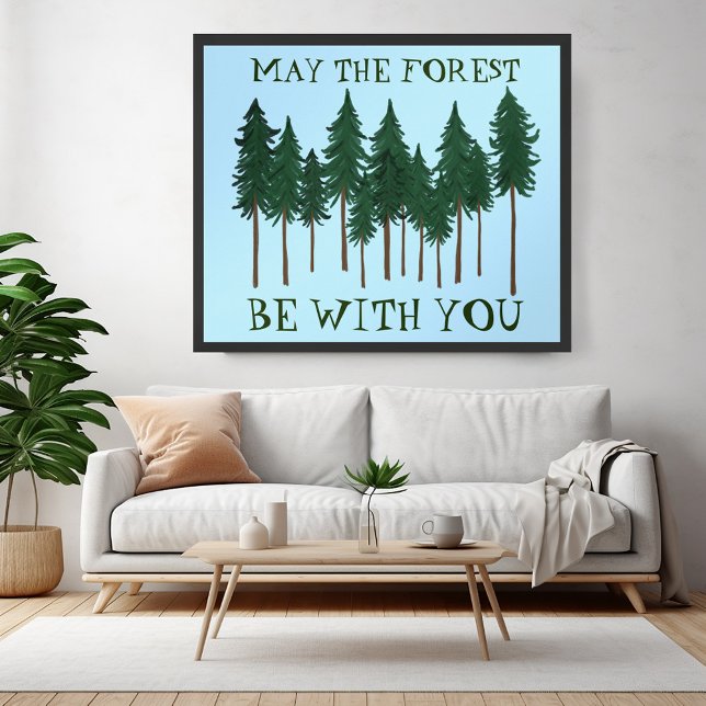 Må skogen vara med dig SPARA TRÄD Poster (May The Forest Be With You SAVE THE TREES Poster
)