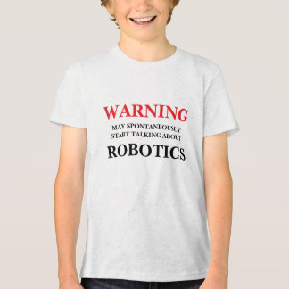 Må spontant börja prata om robotik t shirt