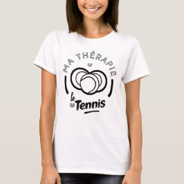 Ma thérapie le tennis t shirt