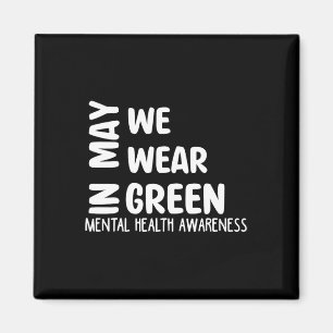 Må vi Bära Grönt Mental Health Awareness Month Gr Magnet