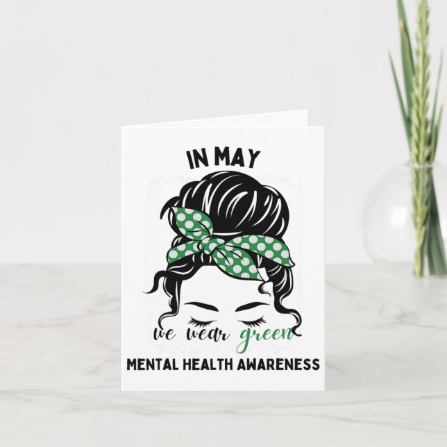 Må vi Bära Grönt Messy Bun Mental Health Awarenes Kort (Framsida)