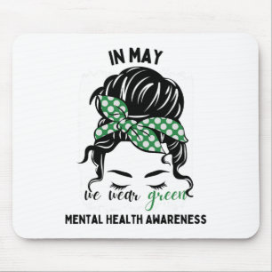 Må vi Bära Grönt Messy Bun Mental Health Awarenes Musmatta