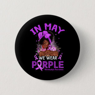 Må vi Bära Lila Black Women Fibromyalgia Awaren Knapp