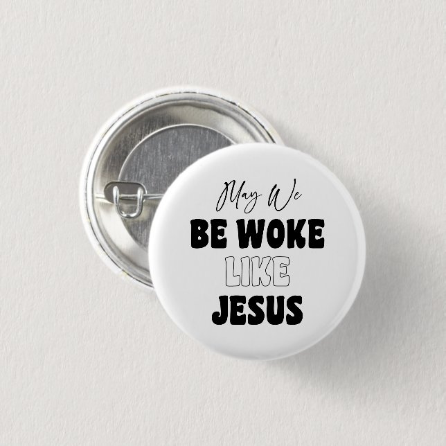 Må vi vara vakna som Jesus Knapp (Framsida & baksida)