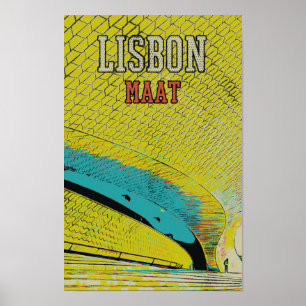 MAAT museum i Lissabon Portugal Poster