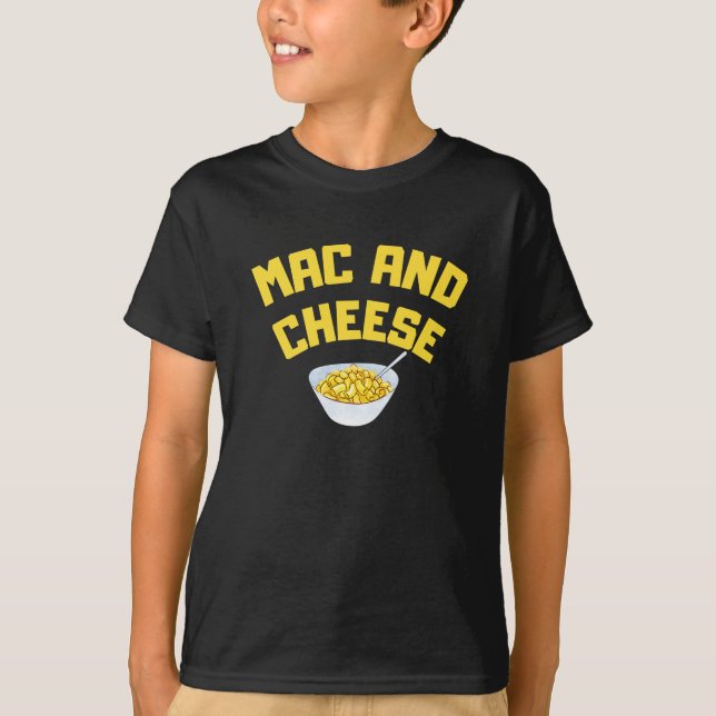 Mac And Cheese | Macaroni & Cheese   T-Shirt (Framsida)