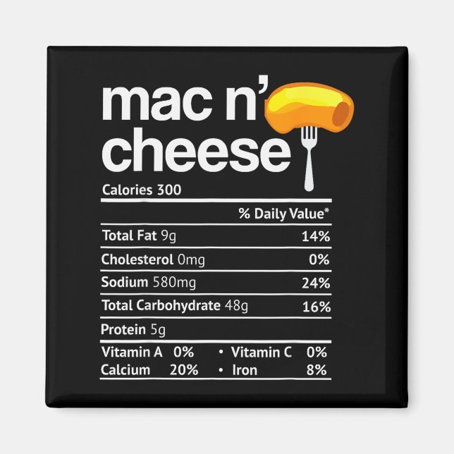 Mac And Cheese Nutrition Funny Thanksgiving Mac N' Magnet (Framsidan)