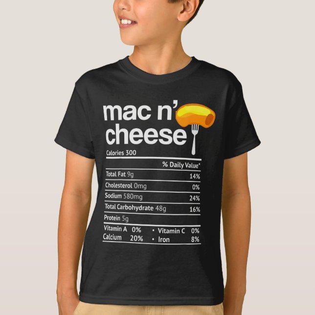 Mac And Cheese Nutrition Funny Thanksgiving Mac N' T Shirt (Framsida)