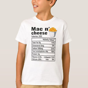 Mac n Cheese Nutritional Facts Thanksgiving T Shirt