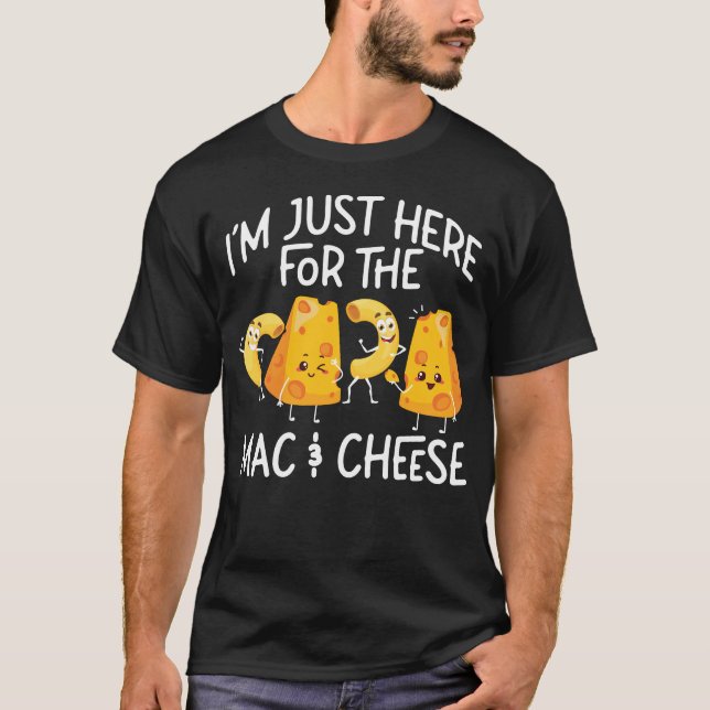 Mac och Cheese, jag är här för Mac & Cheese T Shirt (Framsida)