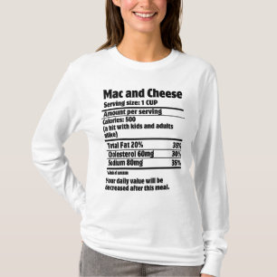 Mac och Cheese Nutrition Fact.w T Shirt