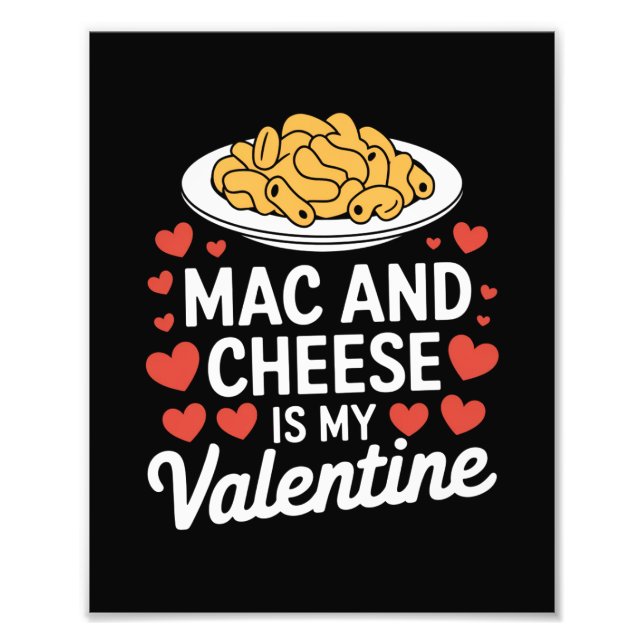 Mac och Cheese Valentine Mac n Cheese Älskare Gift Fototryck (Framsidan)