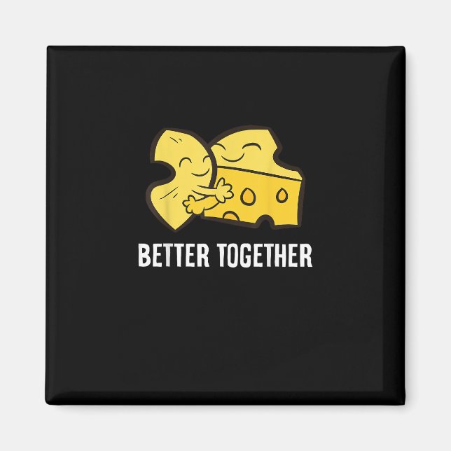 Mac Och Ost Bättre Tillsammans Rolig Matdesign  Magnet (Framsidan)