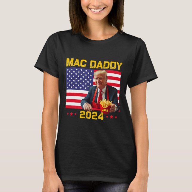 Mac pappa Funny Trump Skapar Fries Mega Donald Tru T Shirt (Framsida)