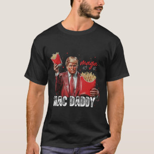Mac pappa Trump Skapar Fries Mega Donald Trump 202 T Shirt