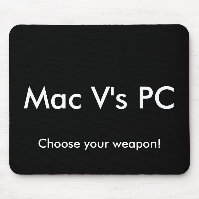 Mac-vs PC, väljer ditt vapen! Musmatta (Framsidan)