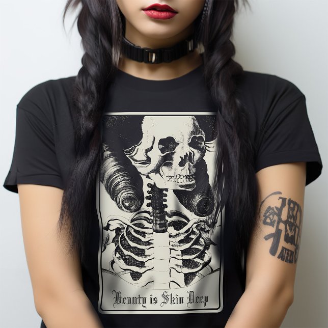Macabre Skeleton Skull Beauty Tarot Victorian Goth T Shirt (Never a truer statement: Beauty is only Skin Deep, add your own text, gothic T)