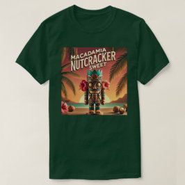 Macadamia Nutcracker Sweet T Shirt