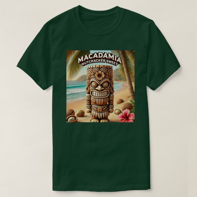 Macadamia Nutcracker Sweet Tiki Stil T Shirt (Design framsida)