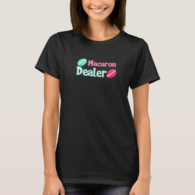 Macaron Dealer Dessert Food T Shirt (Framsida)