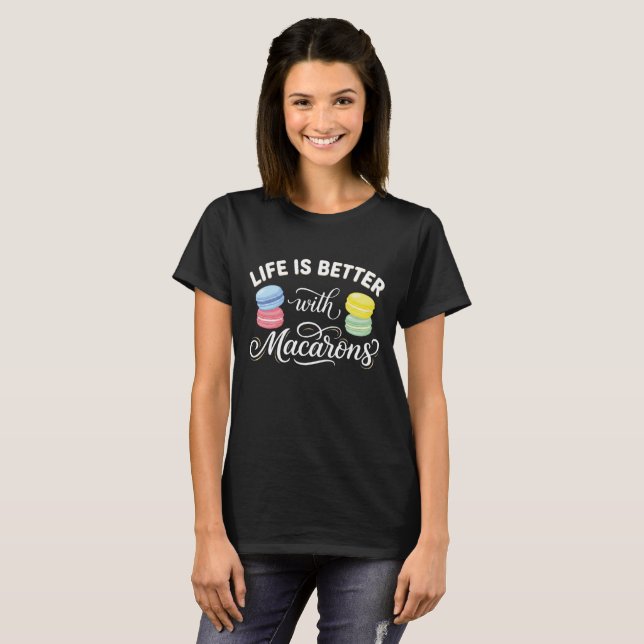 Macaron Lover Shirt – Life Is Better With Macarons T (Hel framsida)