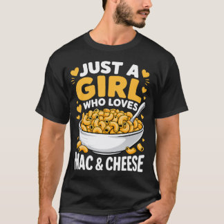 Macaroni Ostälskare Bara En Tjej Som Älskar Mac T Shirt