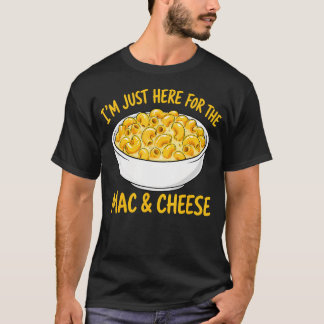 Macaroni Pastajägare JAG Är Här Bara För Mac T Shirt