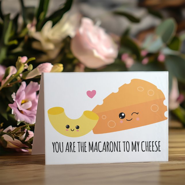 Macaroni till min ost Valentines day Helgkort ( “You Are The Macaroni To My Cheese”. A match made in heaven, this card is sure to melt any heart.)