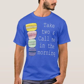 Macaroon Fransk Macaron Funny Macaron Cookie Gift T Shirt