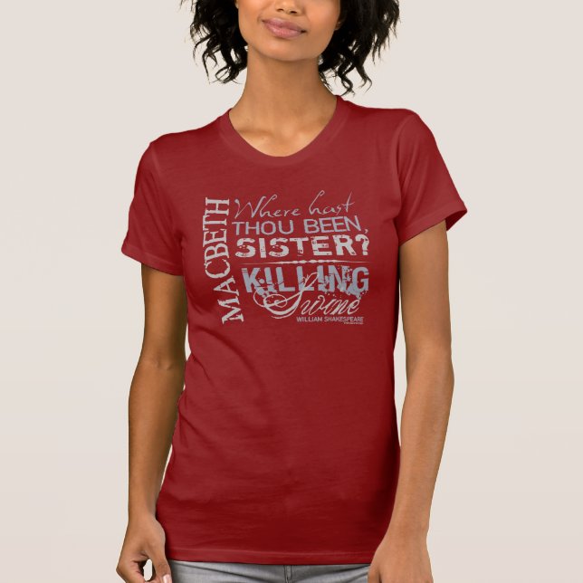 Macbeth dödande Swinecitationstecken T-shirt (Framsida)