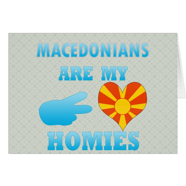 Macedonians är min Homies Hälsningskort (Framsidan Horizontal)