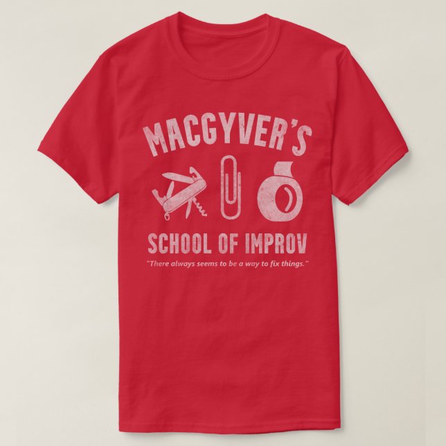 MacGyvers School of Improv T Shirt (Design framsida)